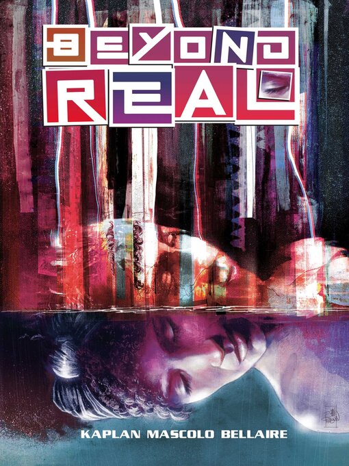 Title details for Beyond Real by Zack Kaplan - Available